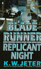 Blade Runner: Replicant Night